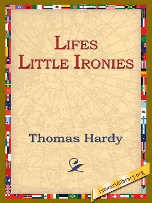 cover image of Lifes Little Ironies
